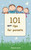 101 More Tips for Parents