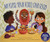 My Food, Your Food, Our Food (How Are We Alike And Different?) - Paperback