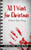 All I Want for Christmas: A Horror Short Story