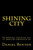 Shining City: An original political sci-fi thriller screenplay