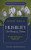 Humility: The Beauty Of Holiness (Updated And Annotated)