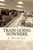 Train Going Nowhere