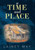 A Time and Place