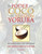 El poder del coco en la religiÃ³n Yoruba.: Un Manual para la ReligiÃ³n Yoruba