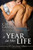 A Year in the Life: A Courtland Novel: Book One