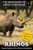 Rhinos: Horned Beast of the African Grasslands