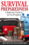 Survival Preparedness: A Beginners Guide to Survival Prepping