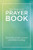The Large Print Prayer Book: Favourite Prayers, Poems And Bible Readings