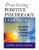 Practicing Positive Psychology Coaching