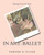 In Art: Ballet