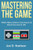 Mastering The Game: What Video Games Can Teach Us About Success In Life