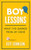 Boy Lessons: What I’Ve Learned From My Sons
