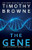 The Gene: A Medical Thriller (A Dr. Nicklaus Hart Novel)