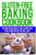 Gluten-Free Baking Cookbook: Delicious and Healthy, 100% Gluten-Free Cake & Bake Recipes You Will Love