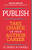 Publish: Take Charge Of Your Author Career