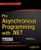 Pro Asynchronous Programming with .NET