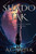 Shadojak: The Daughter of Chaos: Volume 2