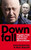 Downfall: Putin, Prigozhin, and the Fight for the Future of Russia
