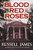 Blood Red Roses