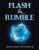 Flash & Rumble