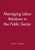 Managing Labor Relations in the Public Sector