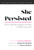She Persisted: One Hundred Monologues From Plays By Women Over Forty (Applause Acting Series)
