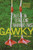 Gawky: Tales of an Extra Long Awkward Phase