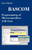BASCOM Programming of Microcontrollers with Ease: An Introduction by Program Examples