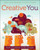 Creative You: Using Your Personality Type to Thrive