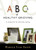 ABCs of Healthy Grieving: A Companion for Everyday Coping