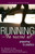 Running--The Sacred Art: Preparing to Practice