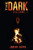 The Dark: Volume I