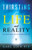 Thirsting for Life and Reality: Set Your Heart on the Fullness of God