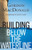 Building Below the Waterline: Shoring Up the Foundations of Leadership