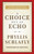 A Choice Not an Echo: Updated and Expanded 50th Anniversary Edition