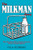 The Milkman Story