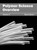 Polymer Science Overview: Volume II