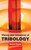Theory and Advances of Tribology