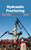 Hydraulic Fracturing: Volume I