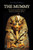 The Mummy: Chapters on Egyptian Funeral Archeology