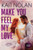 Make You Feel My Love Large Print