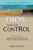 Dios estÃ¡ en Control: Descubre cÃ³mo librarte de tus temores y disfrutar la paz de Dios