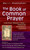 The Book of Common Prayer: A Spiritual Treasure Chest--Selections Annotated & Explained