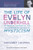 The Life of Evelyn Underhill: An Intimate Portrait of the Groundbreaking Author of Mysticism