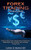 Forex Trading For Beginners: Mastering The Art Of Currency And Commodity Trading Easily (A Step By Step Guide To Making Money Trading Forex)