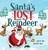 Santa'S Lost Reindeer: A Christmas Book That Will Keep You Laughing