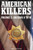 AMERICAN KILLERS. Volume 2: Arizona A to M