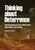 Thinking about Deterrence: Enduring Questions in a Time of Rising Powers, Rogue Regimes, and Terrorism