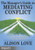The Manager's Guide to Mediating Conflict