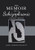 The Memoir Of A Schizophrenic